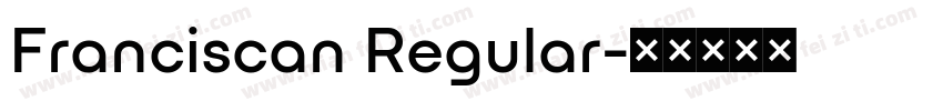 Franciscan Regular字体转换